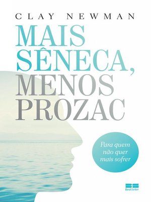 cover image of Mais Sêneca, menos Prozac